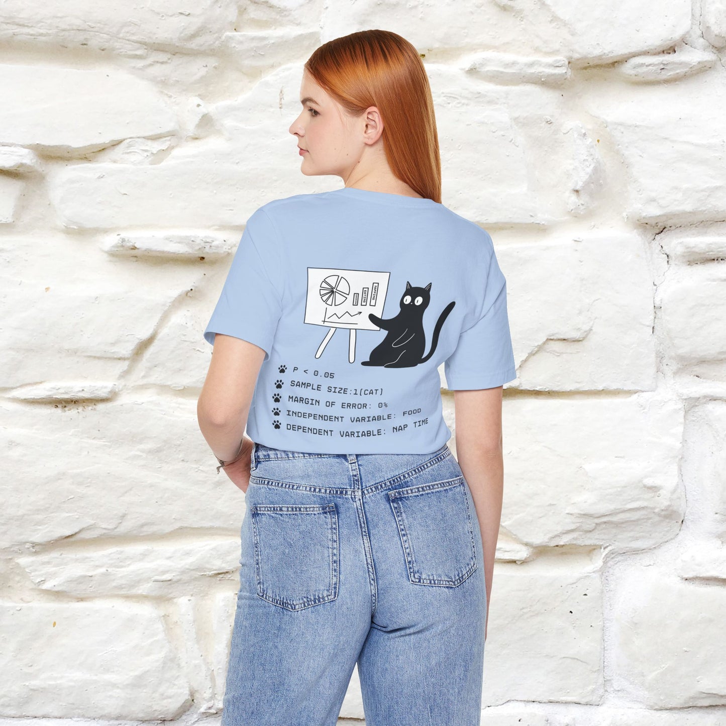 “Trust me, I’m statistically significant.”|  Cat T-Shirt | Front & Back Design | Nunu&Miao Studio
