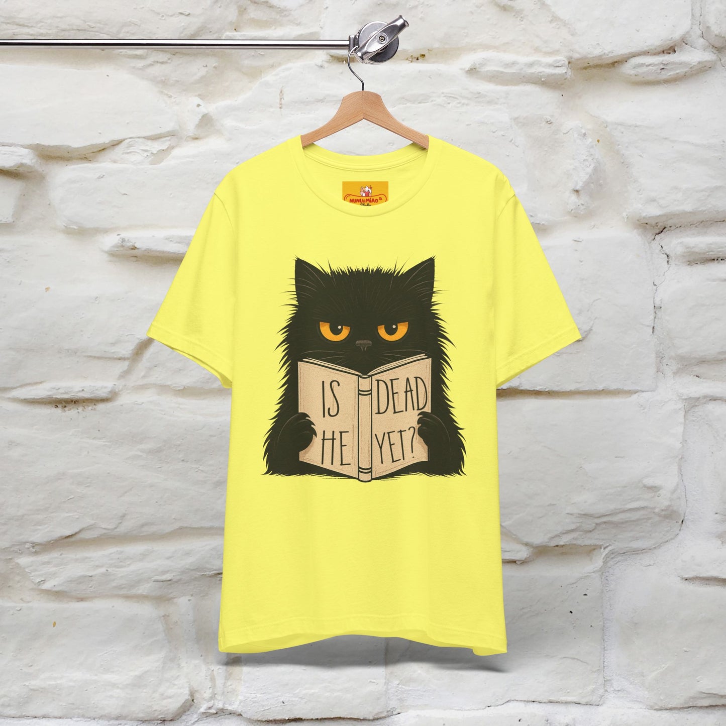"Is He Dead Yet" |Cat T-Shirt | Nunu&Miao Studio - Nunu&Miao Studio