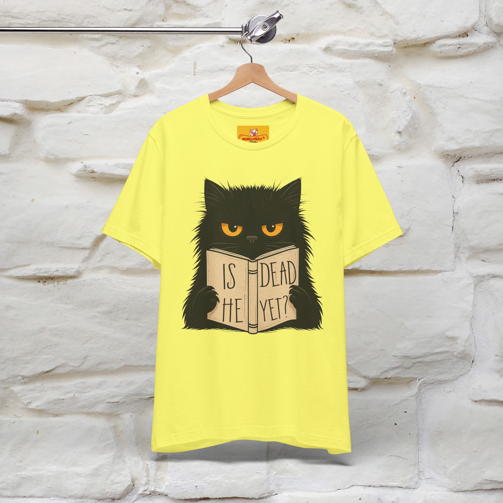 "Is He Dead Yet" |Cat T-Shirt | Nunu&Miao Studio - Nunu&Miao Studio