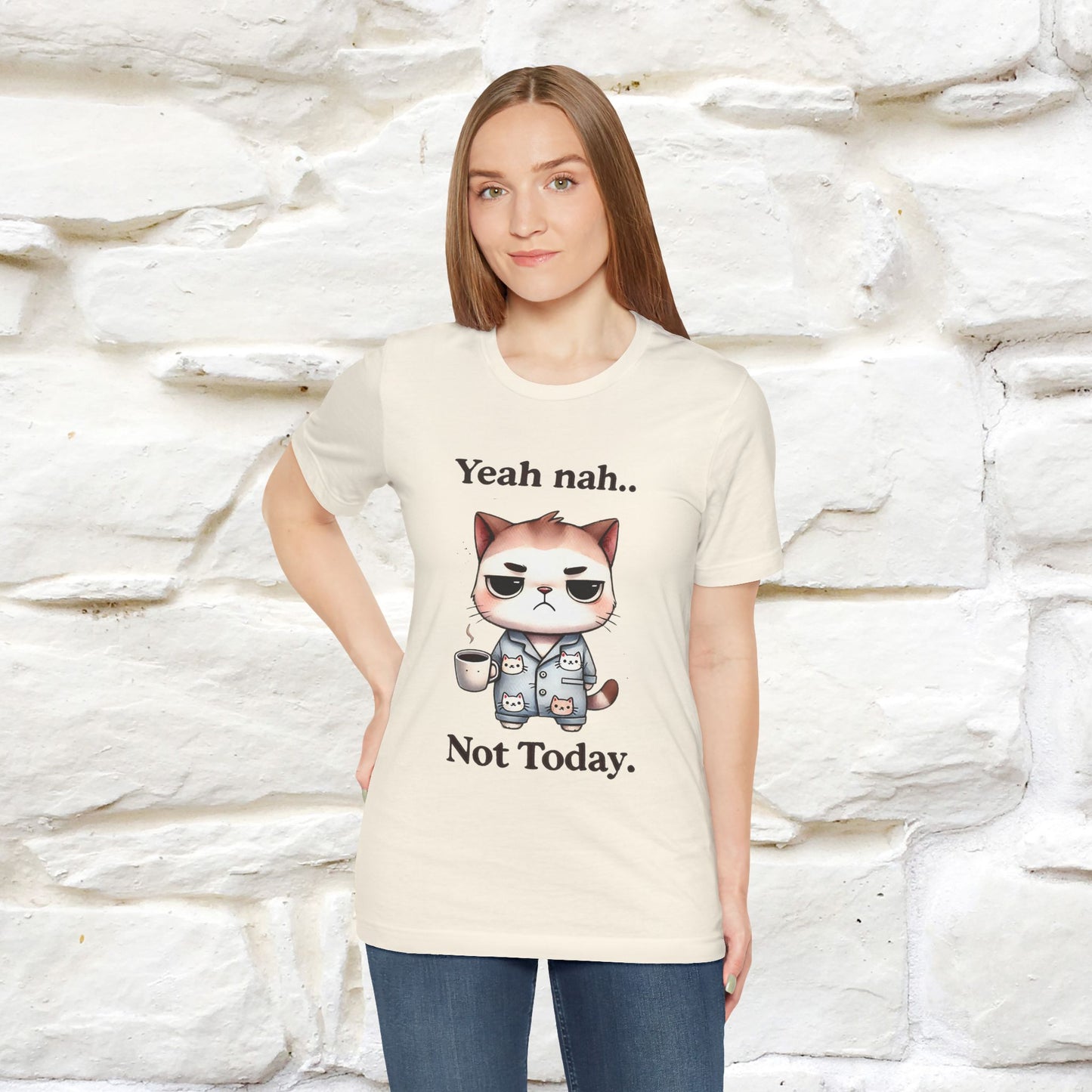 "Yeah Nah ... Not Today." |Funny Cat T-Shirt | Nunu&Miao Studio