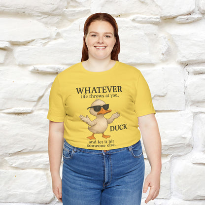 "Whatever Life Throws At You " Funny Duck T-shirt |Nunu&Miao Studio - Nunu&Miao Studio