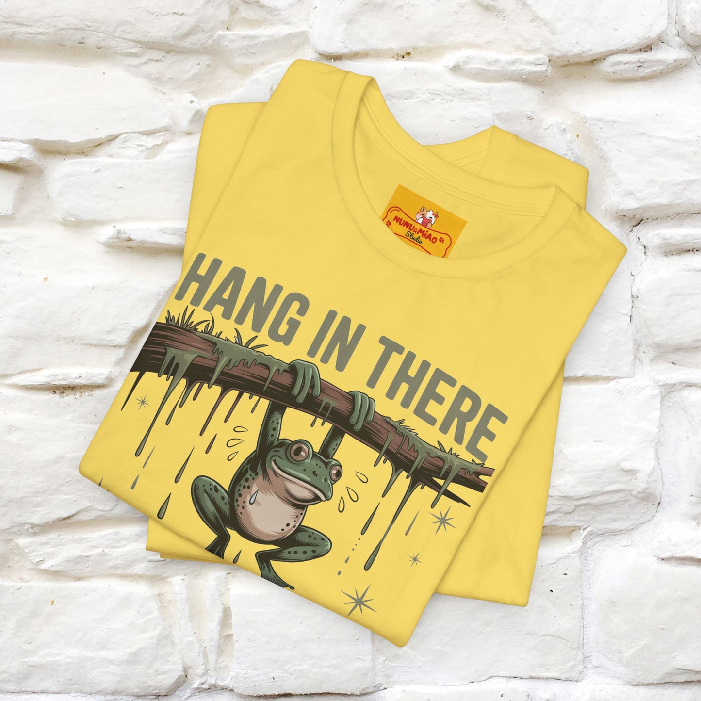 "Hang In There" Funny T-shirt |Nunu&Miao Studio - Nunu&Miao Studio