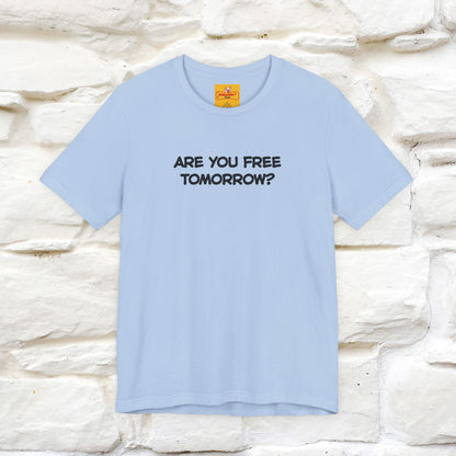 “Are You Free Tomorrow?" Funny Cat T-Shirt | Nunu&Miao Studio
