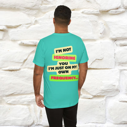 "I'm Not Ignoring You. I'm Just  .. " Cat T-Shirt | Front & Back Design | Nunu&Miao Studio - Nunu&Miao Studio