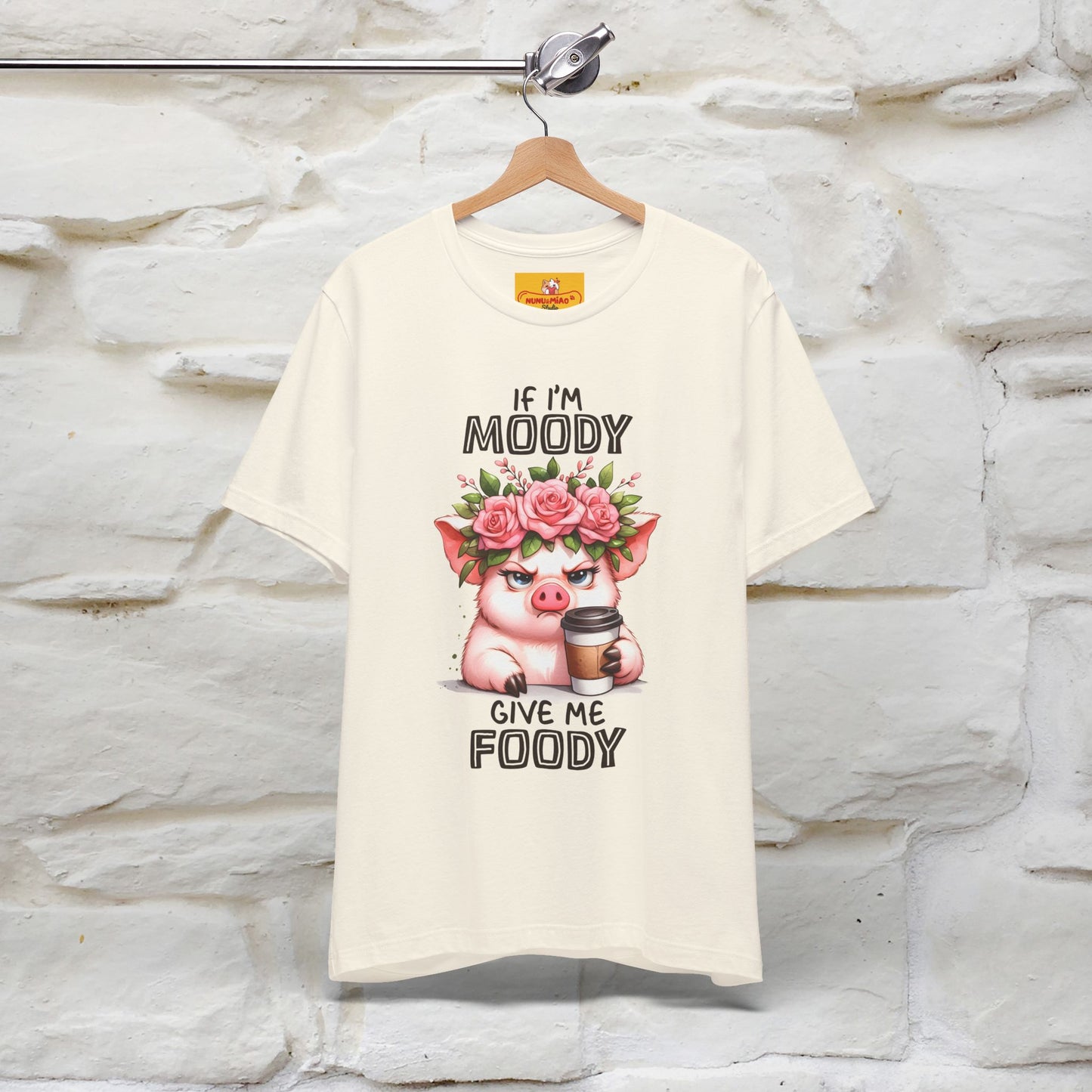 ''If I'm Moody Give Me Foody''| Funny T-Shirt | Nunu&Miao Studio