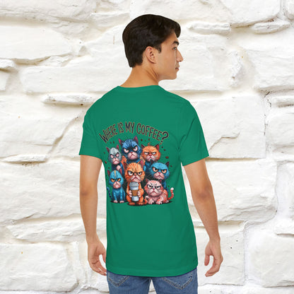 "Where Is My Coffe?" Cat T-Shirt | Front & Back Design | Nunu&Miao Studio