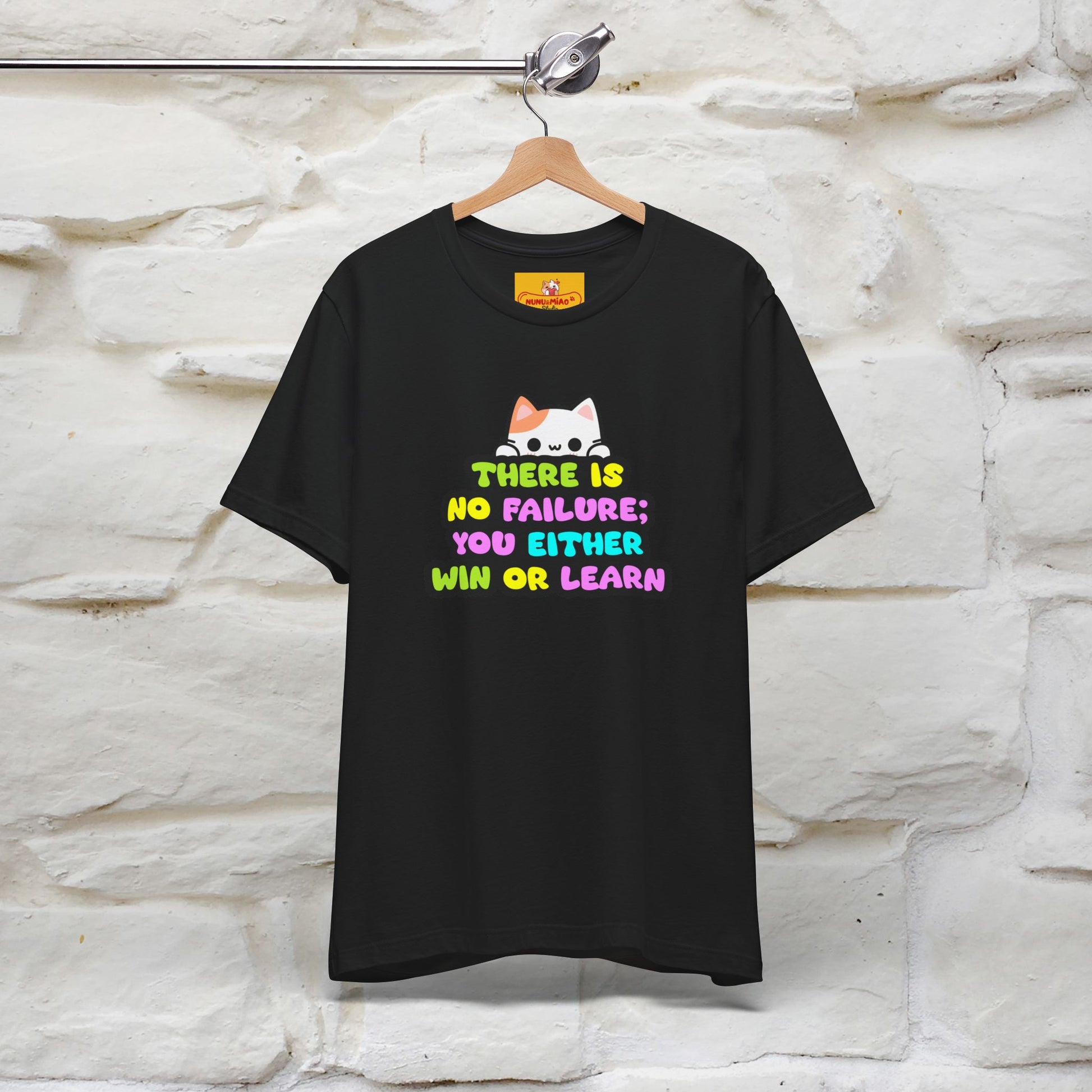 "There Is No Failure: You Either Win Or Learn" T-Shirt  | Nunu&Miao Studio - Nunu&Miao Studio