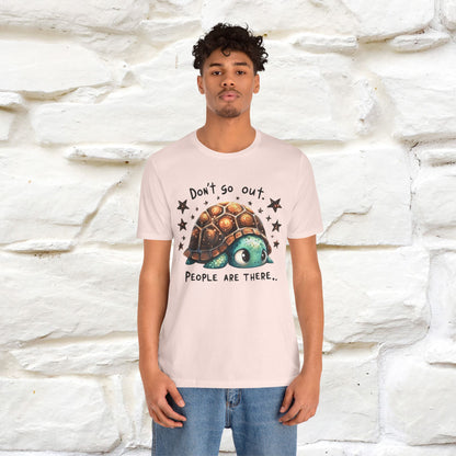 "Don't Go Out ..People Are There." |Funny T-Shirt | Nunu&Miao Studio - Nunu&Miao Studio