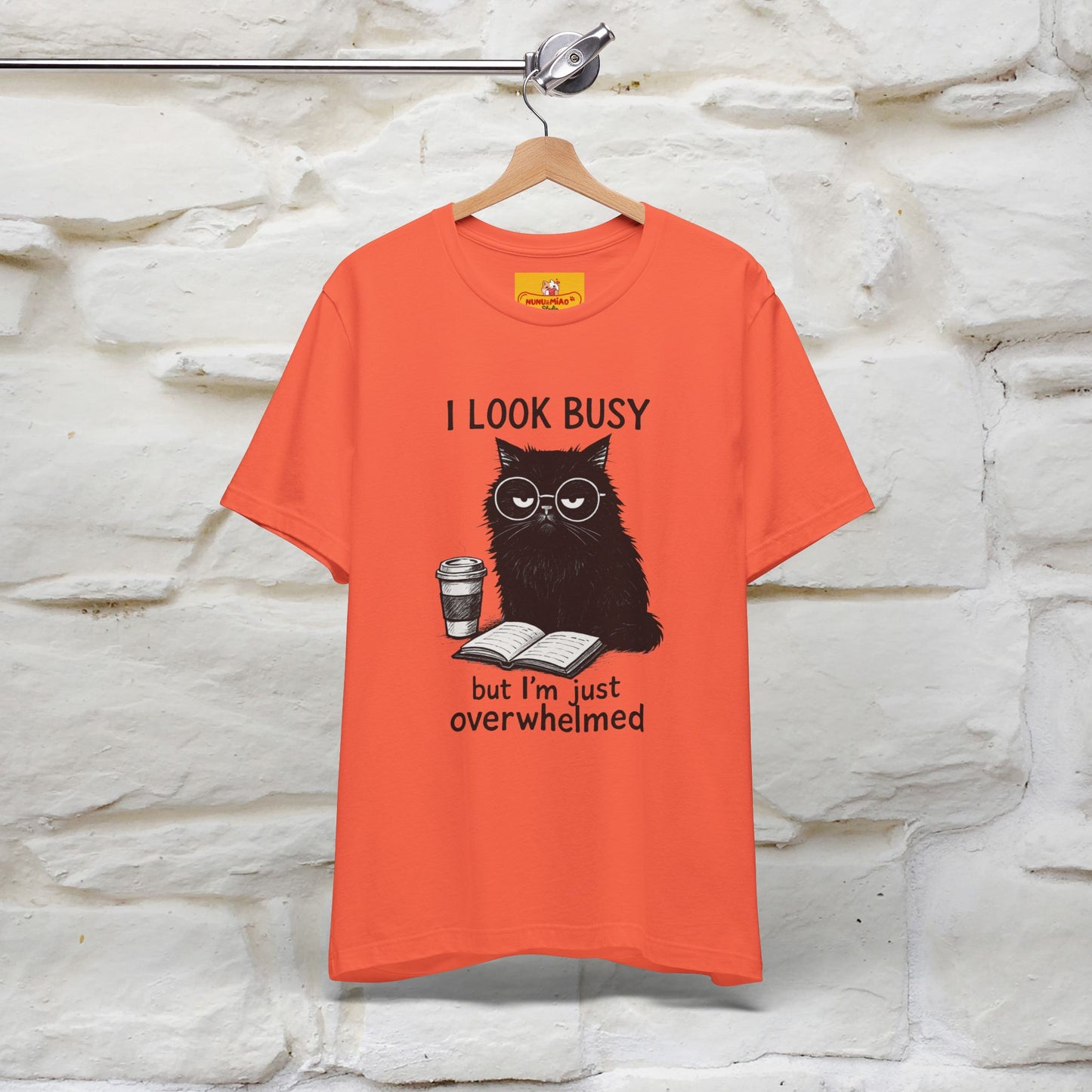 "I Look Busy But I'm Just Overwhelmed" |Cat T-Shirt | Nunu&Miao Studio - Nunu&Miao Studio