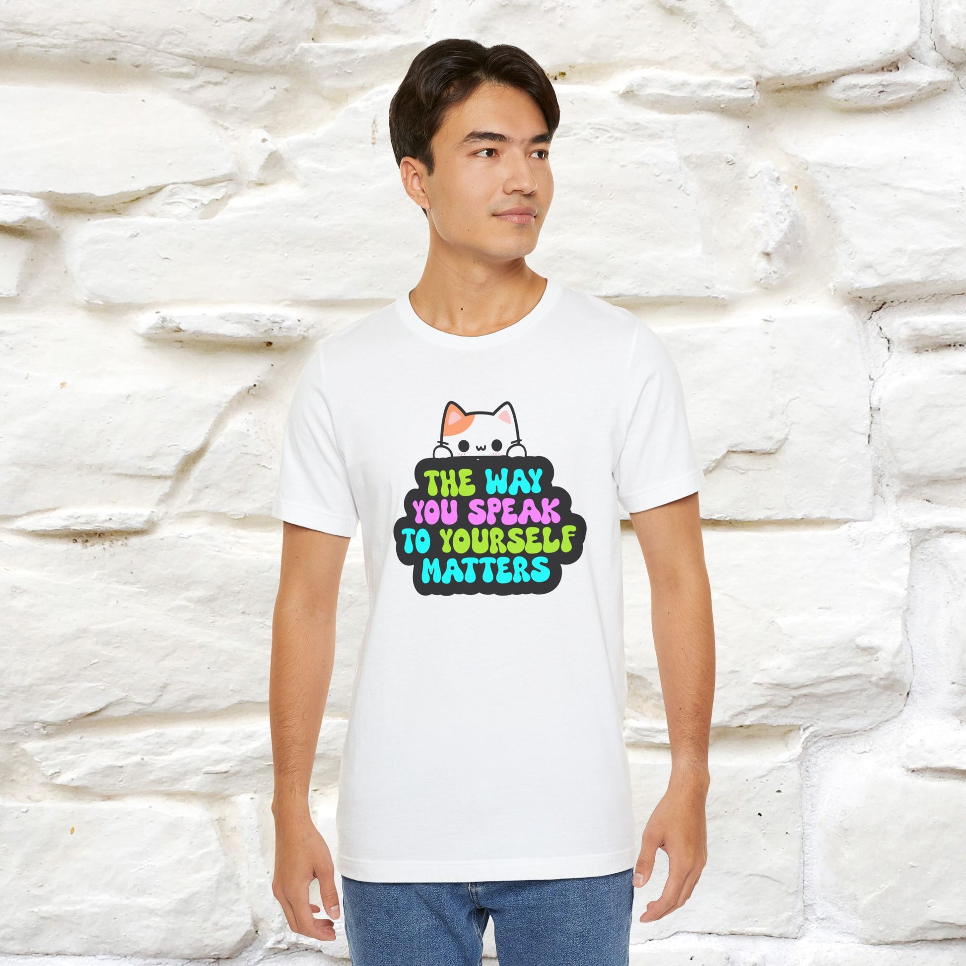 "The Way You Speak To Yourself Matters" |Cat T-Shirt | Nunu&Miao Studio - Nunu&Miao Studio