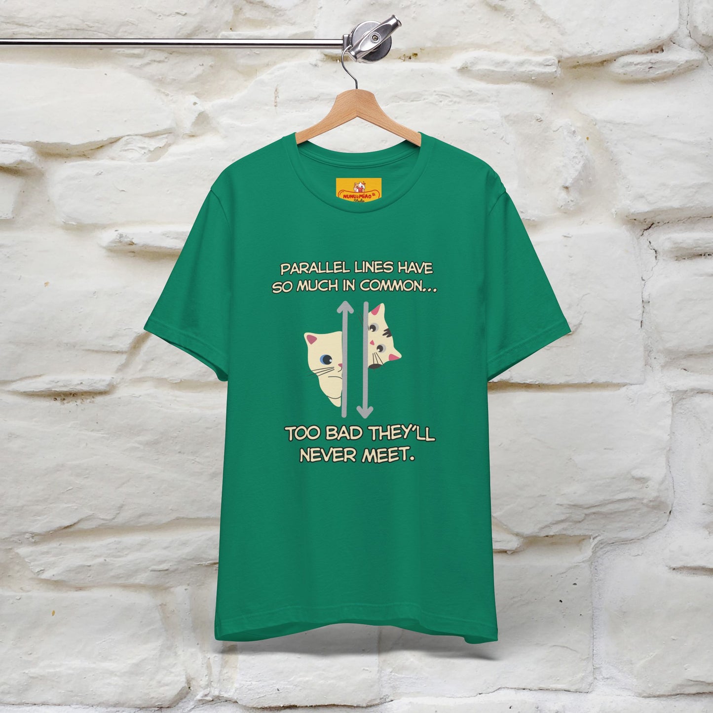 “Parallel lines have so much in common…''| Funny T-Shirt | Nunu&Miao Studio