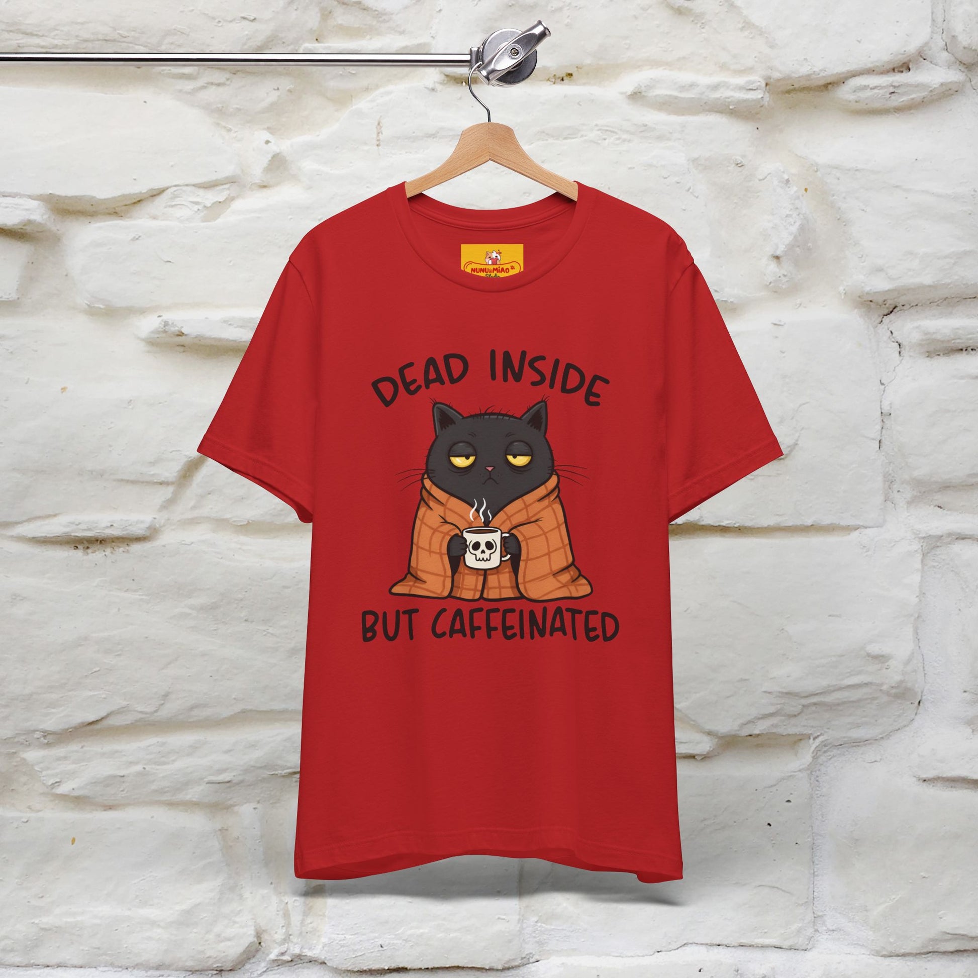 "Dead Inside But Caffeinated" |Funny T-Shirt | Nunu&Miao Studio - Nunu&Miao Studio