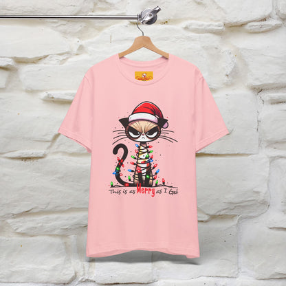"This Is Merry As I Get" |Funny T-Shirt | Nunu&Miao Studio