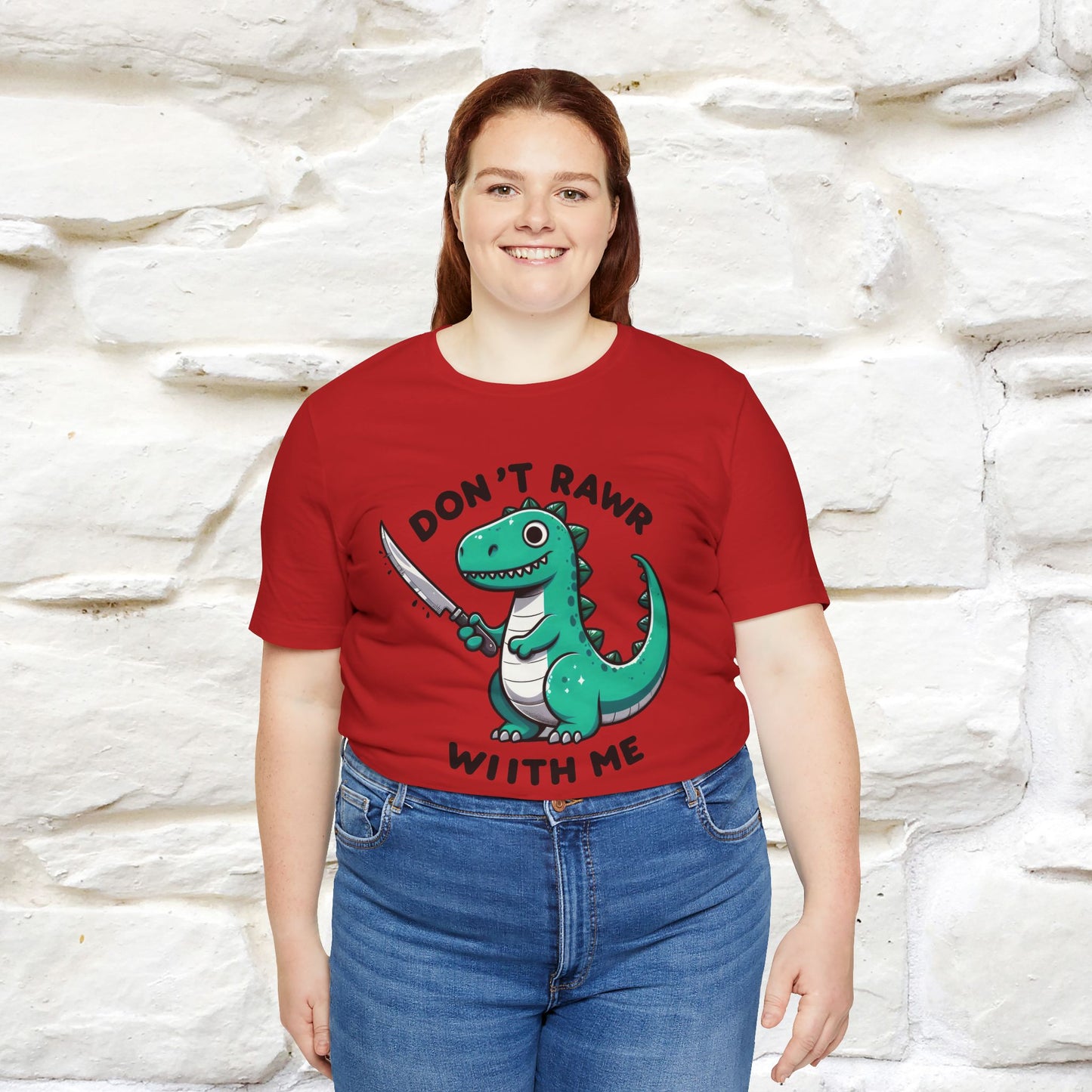 "Don't Rawr With Me... " Funny T-Shirt | Nunu&Miao Studio
