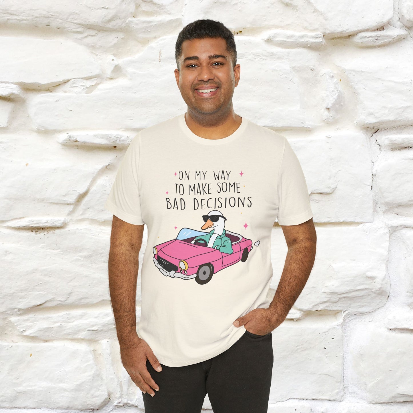"On My Way To Make Some Bad Decisons"  Funny T-shirt |Nunu&Miao Studio - Nunu&Miao Studio