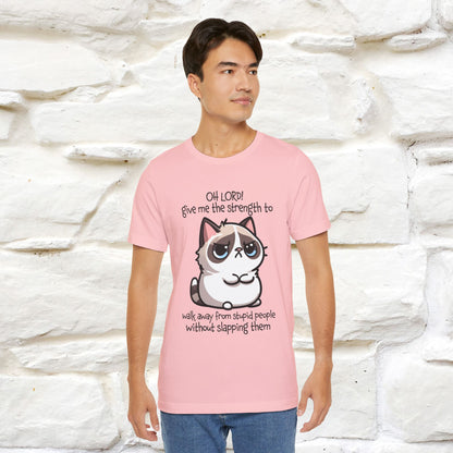 ''Oh Lord! Give Me Strength to ...'' Cat T-Shirt |  | Nunu&Miao Studio - Nunu&Miao Studio