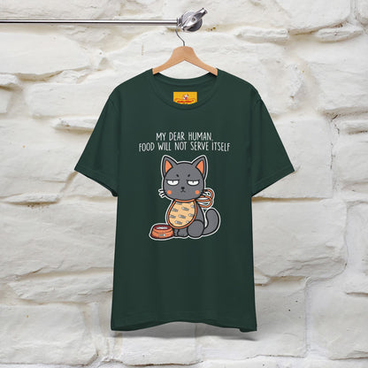 "Dear Human, Food Will Not Serve Itself" |Cat T-Shirt | Nunu&Miao Studio - Nunu&Miao Studio