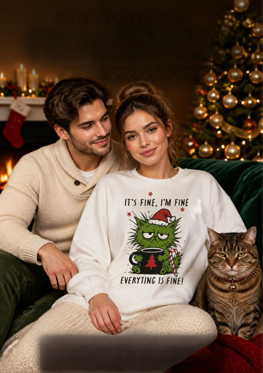 ''It's Fine, Iam Fine...'' |Christmas Sweatshirt | Nunu&Miao Studio