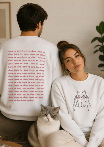 ''Leave Me Alone'' |Cat Sweatshirt | Nunu&Miao Studio