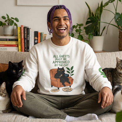 ''All Guests Must Be Approved...'' |Cat Sweatshirt | Nunu&Miao Studio