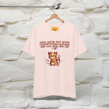 "Humans Are Out-Evil-Ing Us." Cat  T-shirt |Nunu&Miao Studio - Nunu&Miao Studio