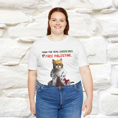 "From the real chosen ones  Free Palestine." Cat T-shirt |Nunu&Miao Studio - Nunu&Miao Studio