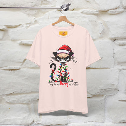 "This Is Merry As I Get" |Funny T-Shirt | Nunu&Miao Studio