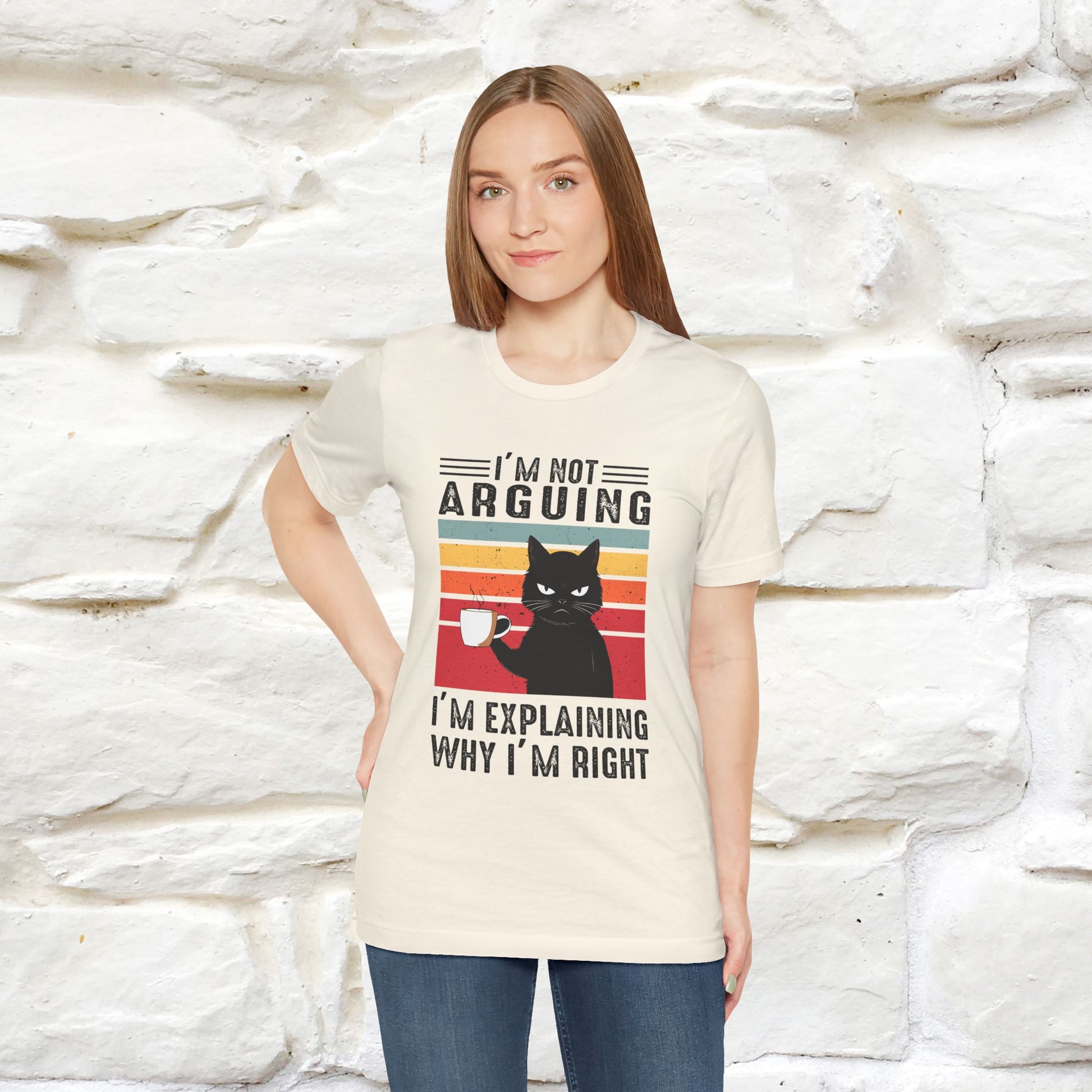 I’m Not Arguing, I’m Explaining Why I’m Right Cat T-Shirt  Nunu&Miao Studio - Nunu&Miao Studio