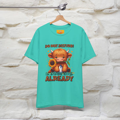 "Do Not Disturb... " |Funny T-Shirt | Nunu&Miao Studio