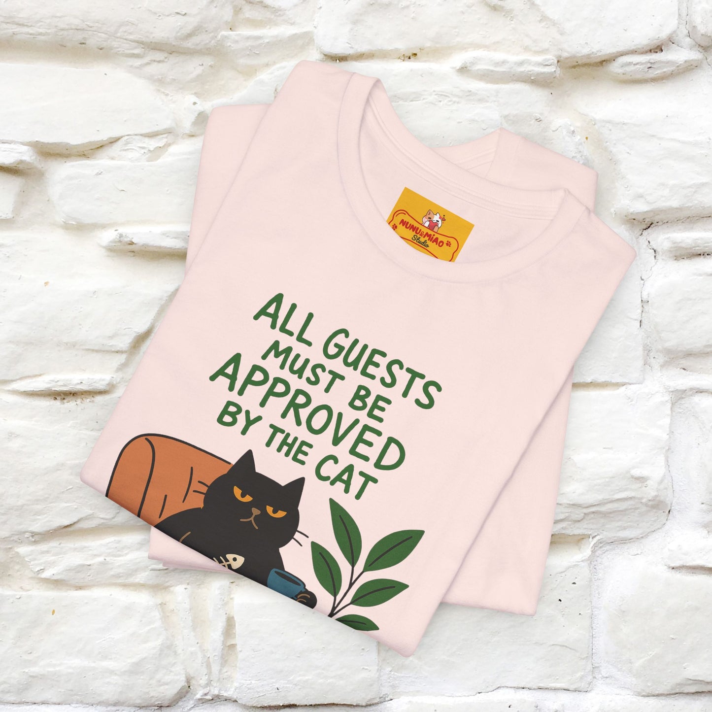 "All Guest Must Be Approved By The Cat - NO,MAYBE" Cat T-shirt |Nunu&Miao Studio - Nunu&Miao Studio