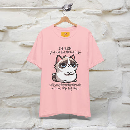 ''Oh Lord! Give Me Strength to ...'' Cat T-Shirt |  | Nunu&Miao Studio - Nunu&Miao Studio