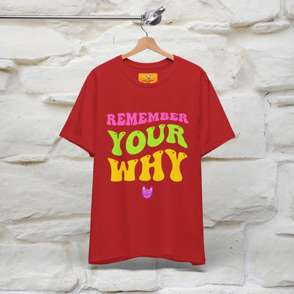 "Remember Your Why" |Cat T-Shirt | Nunu&Miao Studio - Nunu&Miao Studio