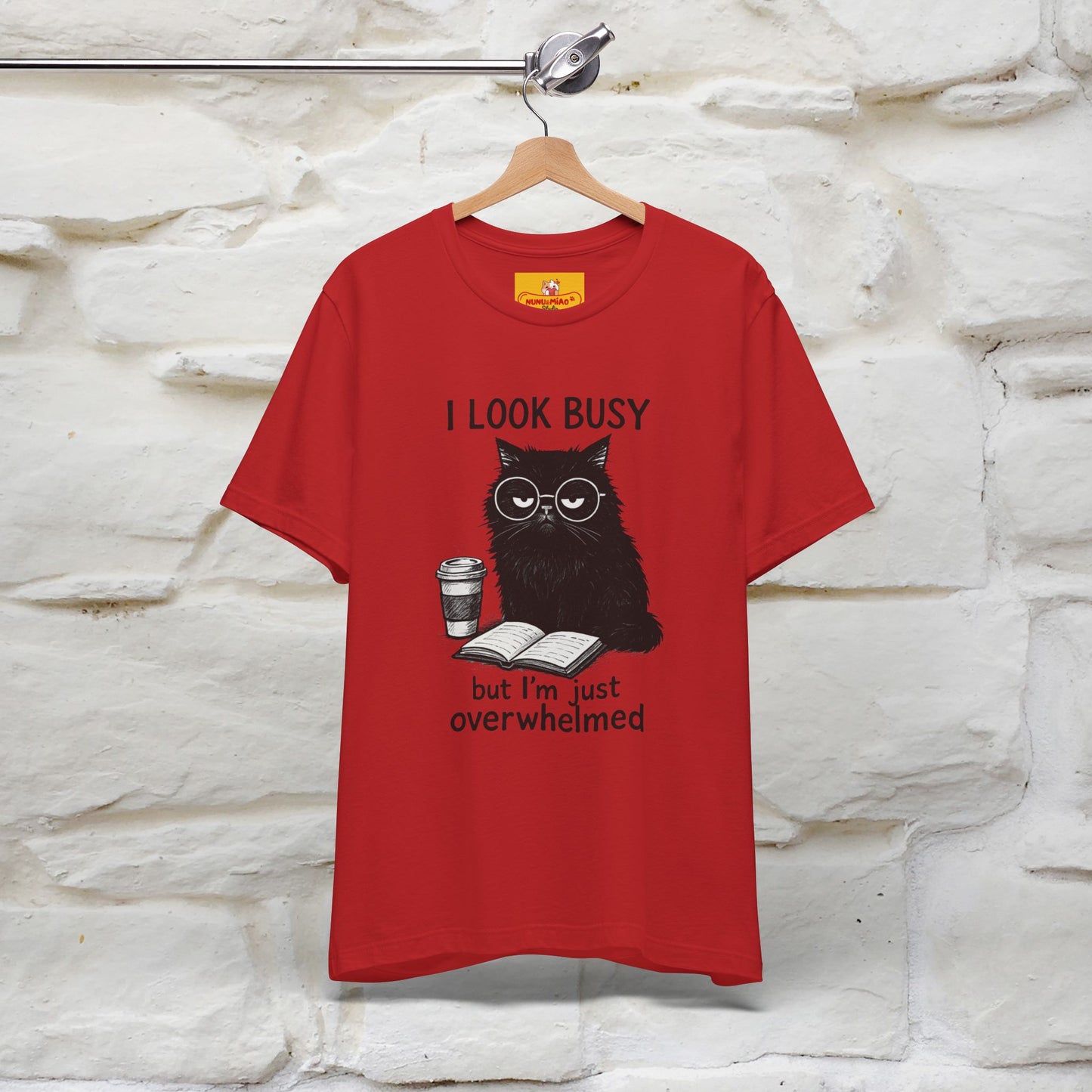 "I Look Busy But I'm Just Overwhelmed" |Cat T-Shirt | Nunu&Miao Studio - Nunu&Miao Studio