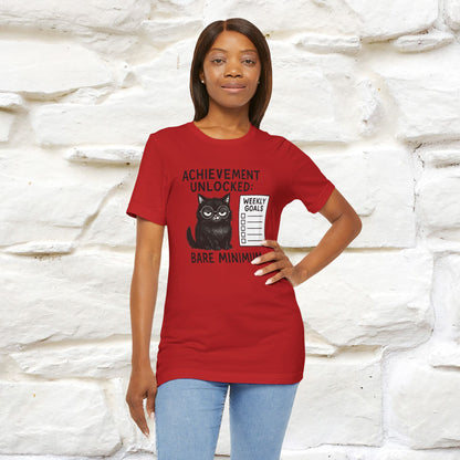 "Achievement Unlocked Bare Minimum." |Cat T-Shirt | Nunu&Miao Studio