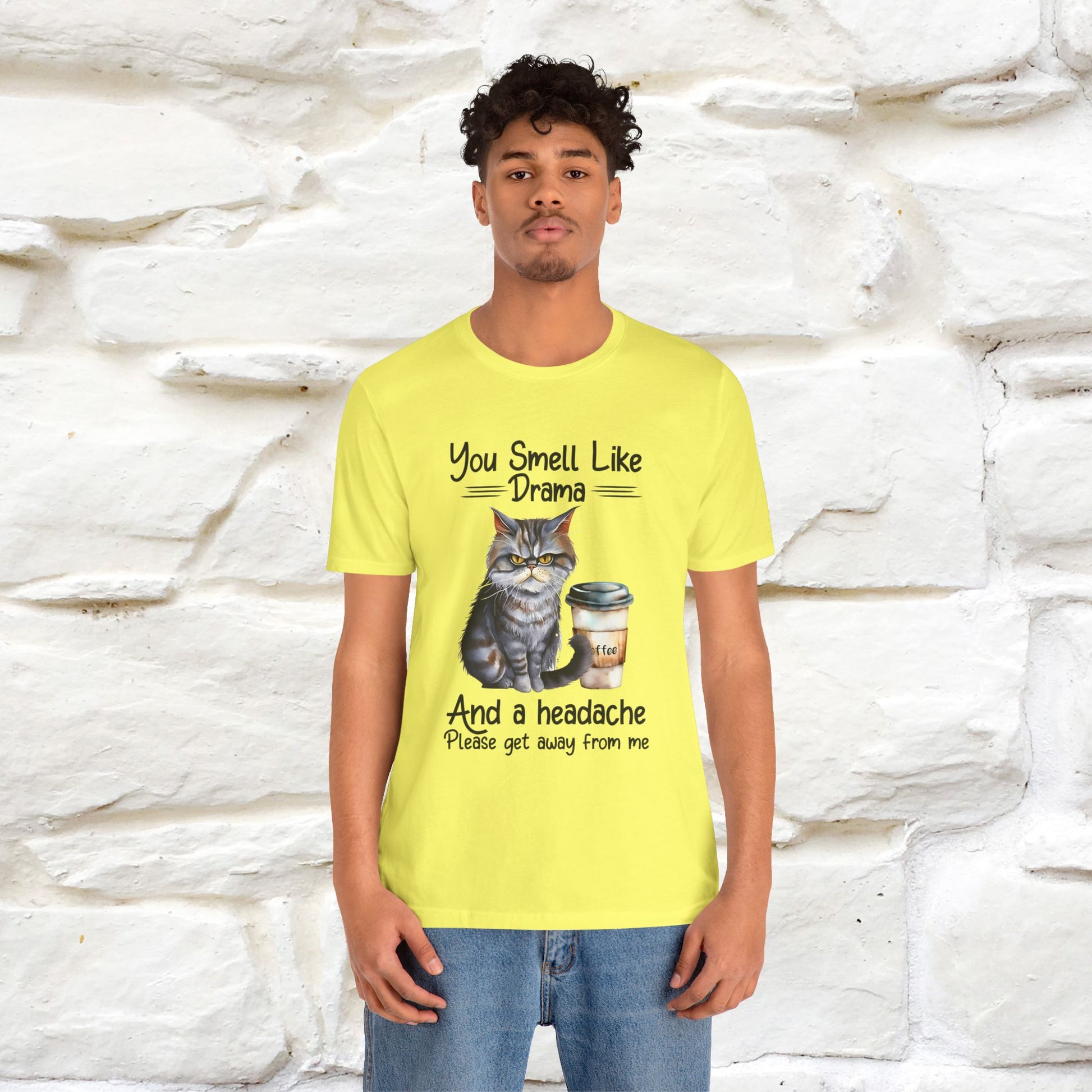You Smell Like Drama and a Headache" Cat T-Shirt for Men & Women | 100% Cotton* - Nunu&Miao Studio