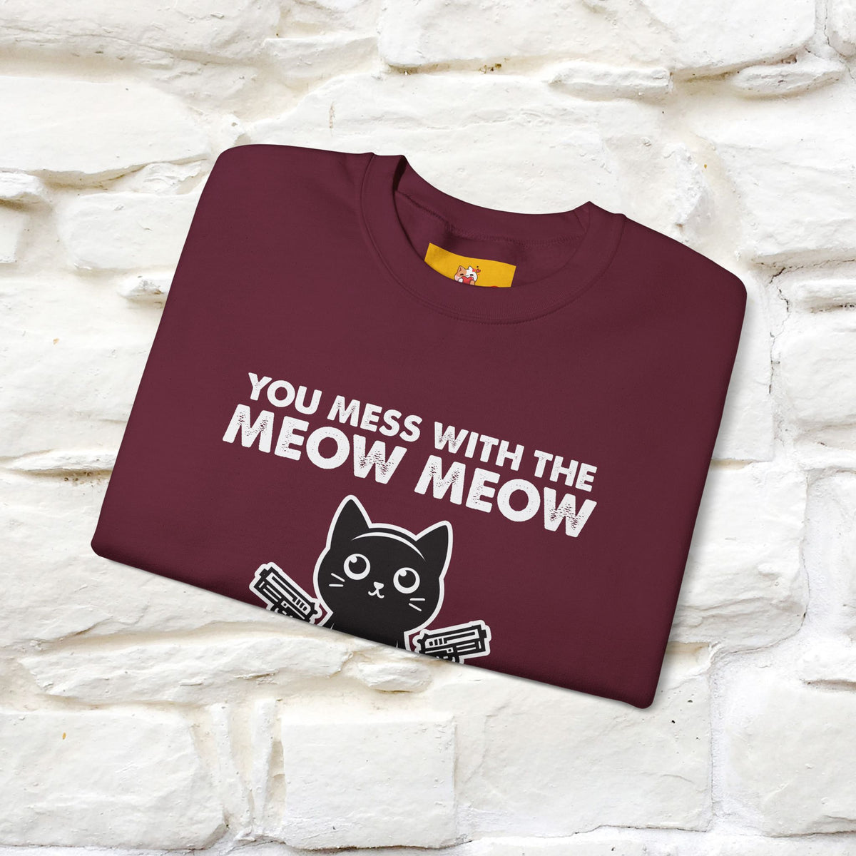 ''You Mess With The Meow..'' |Cat Sweatshirt | Nunu&Miao Studio