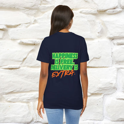 "“Happiness is free. Delivery is extra.” | Cat T-Shirt | Front & Back Design | Nunu&Miao Studio