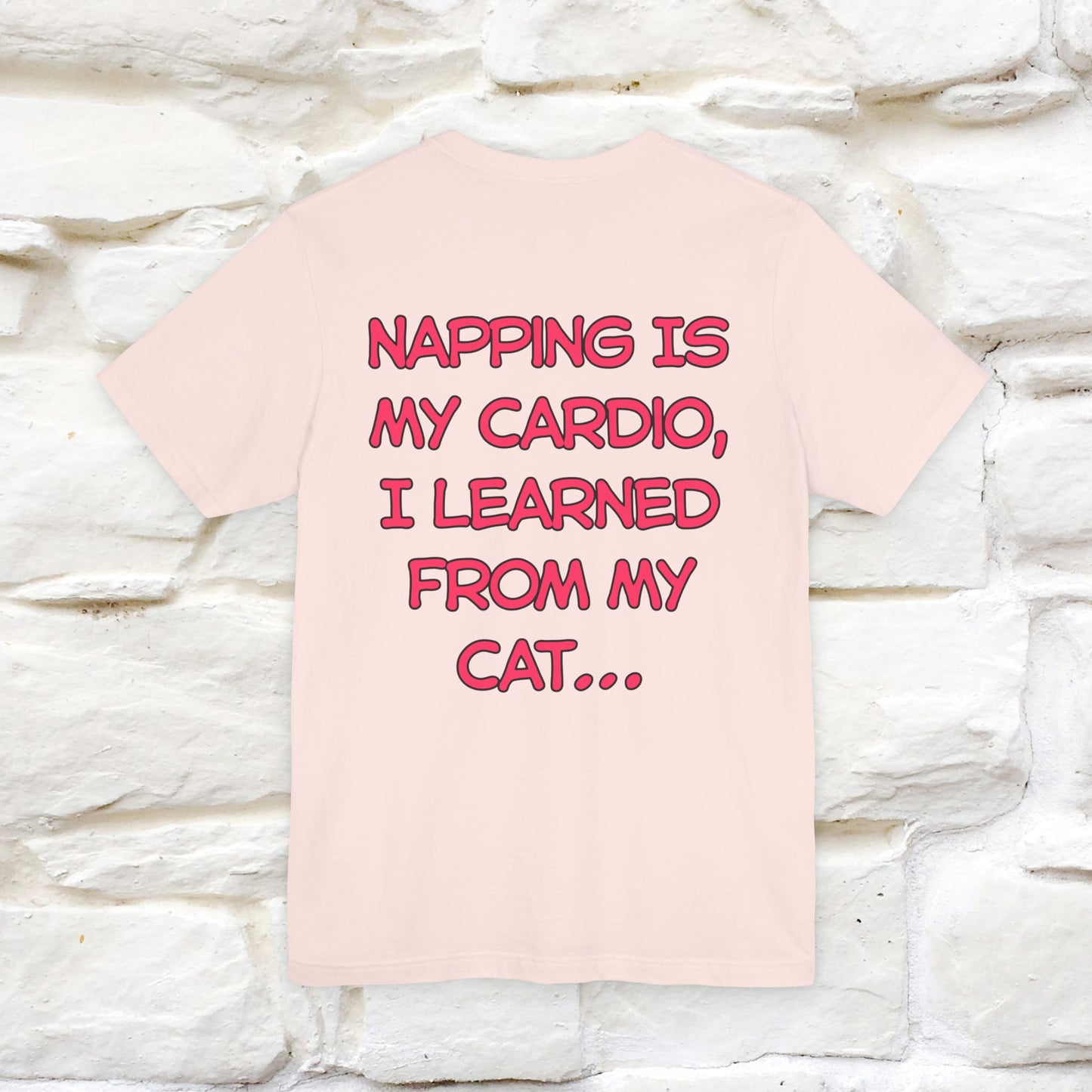"Napping Is My Cardio, I Learned From My Cat…" Funny Cat T-shirt | Nunu&Miao Studio - Nunu&Miao Studio