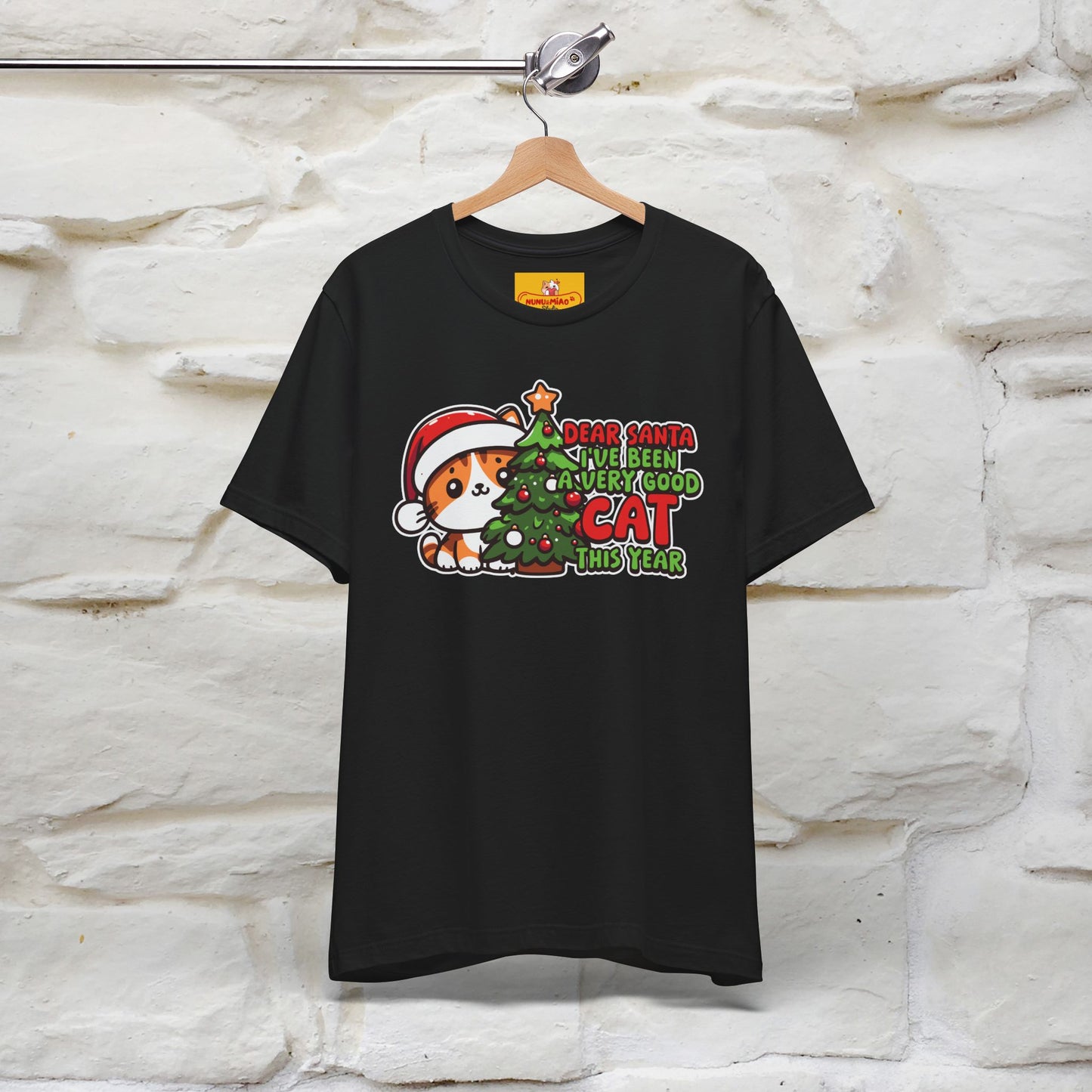 “Dear Santa, I'v Been a Very Good Cat..” | Cat T-Shirt | Nunu&Miao Studio
