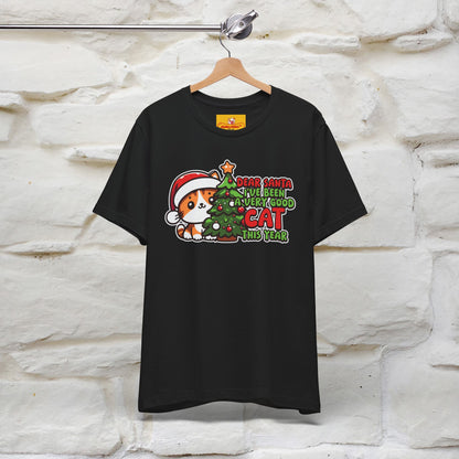 “Dear Santa, I'v Been a Very Good Cat..” | Cat T-Shirt | Nunu&Miao Studio