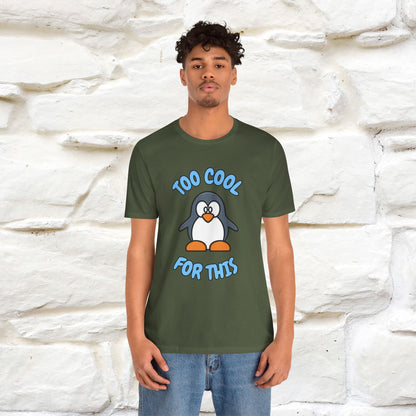 ''Too Cool For This" |Cat T-Shirt | Nunu&Miao Studio - Nunu&Miao Studio