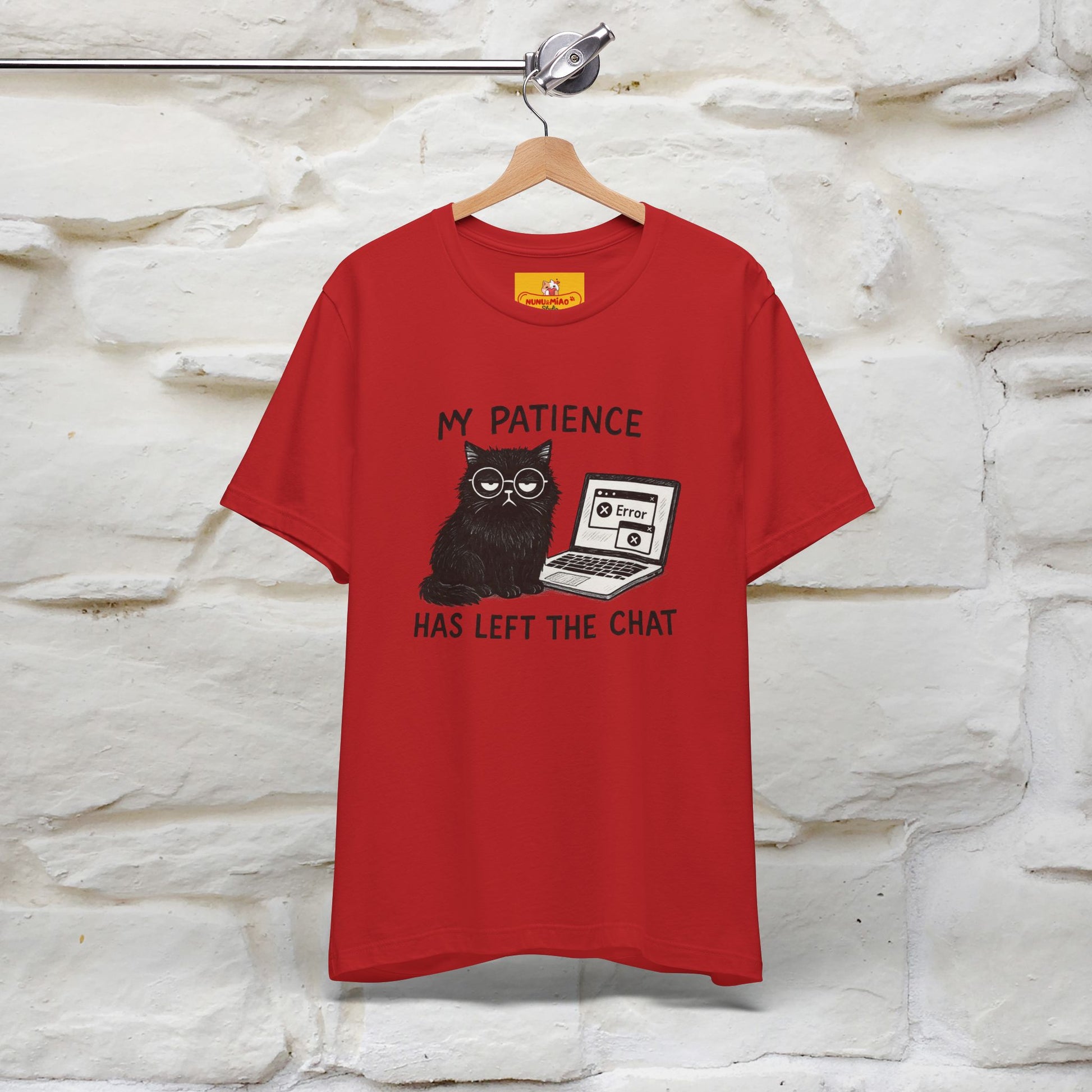"My Patience Has Left The Chat" |Cat T-Shirt | Nunu&Miao Studio - Nunu&Miao Studio