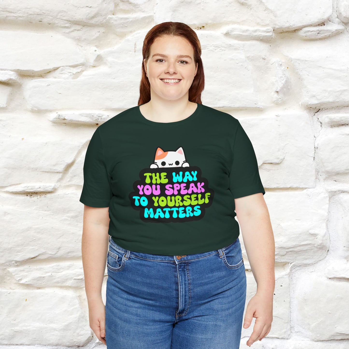 "The Way You Speak To Yourself Matters" |Cat T-Shirt | Nunu&Miao Studio - Nunu&Miao Studio