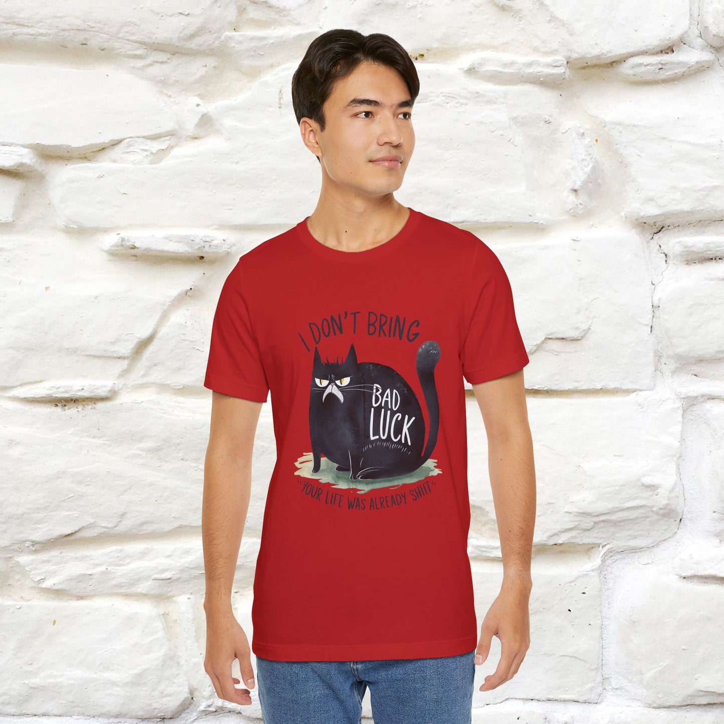 I Don’t Bring Bad Luck, Your Life Was Already Sh... Cat T-Shirt | Nunu^Miao Studio - Nunu&Miao Studio