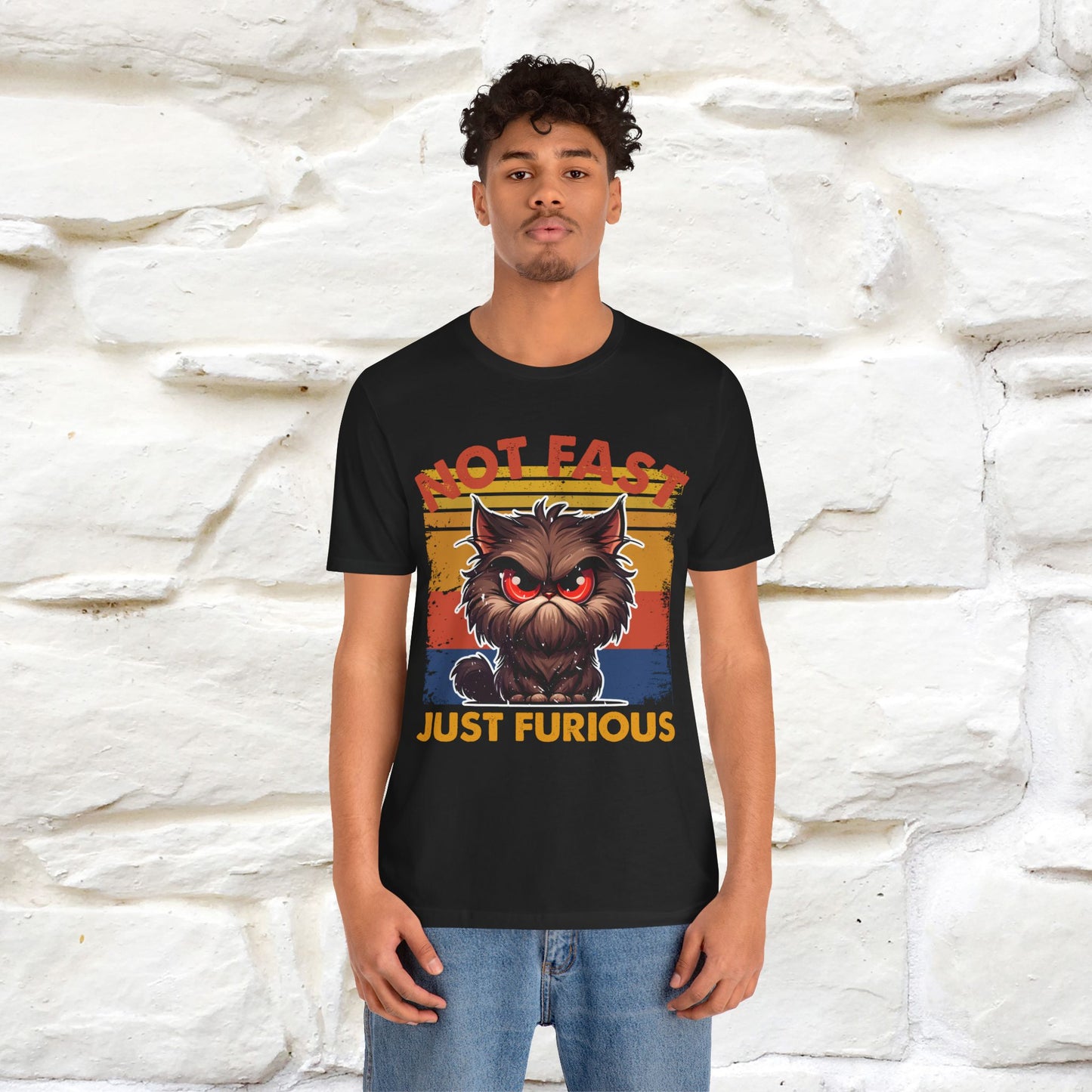 Not Fast, Just Furious |  Sarcastic Cat T-Shirt | Nunu&Miao Studio - Nunu&Miao Studio