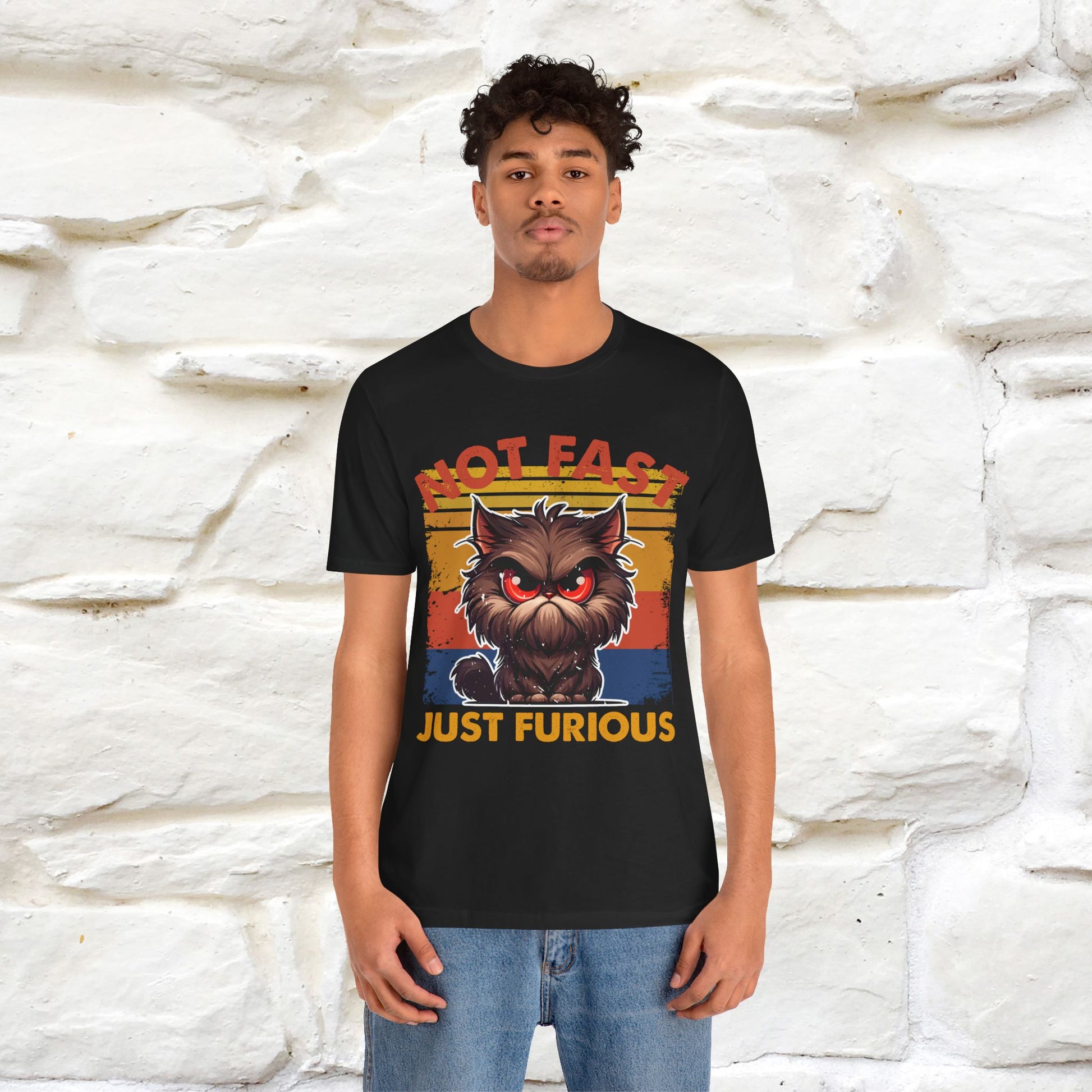 Not Fast, Just Furious |  Sarcastic Cat T-Shirt | Nunu&Miao Studio - Nunu&Miao Studio