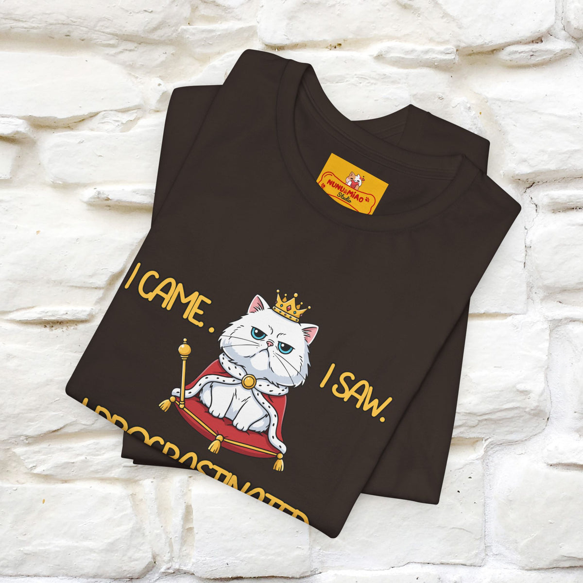 ''“I came. I saw. I procrastinated.''| Funny T-Shirt | Nunu&Miao Studio