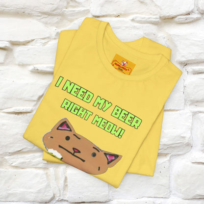 "I Need My Beer Right Meow!" Cat  T-shirt |Nunu&Miao Studio - Nunu&Miao Studio