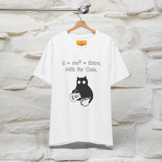 ''E = mc² = Extra Milk for Cats.''| Funny T-Shirt | Nunu&Miao Studio