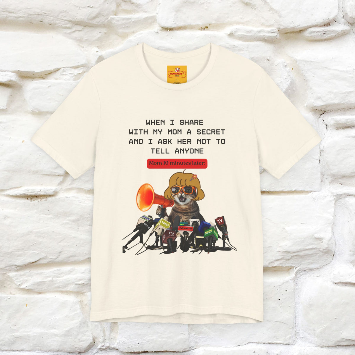 "When I Share  With My Mom a Secret" Cat T-Shirt | Nunu&Miao Studio